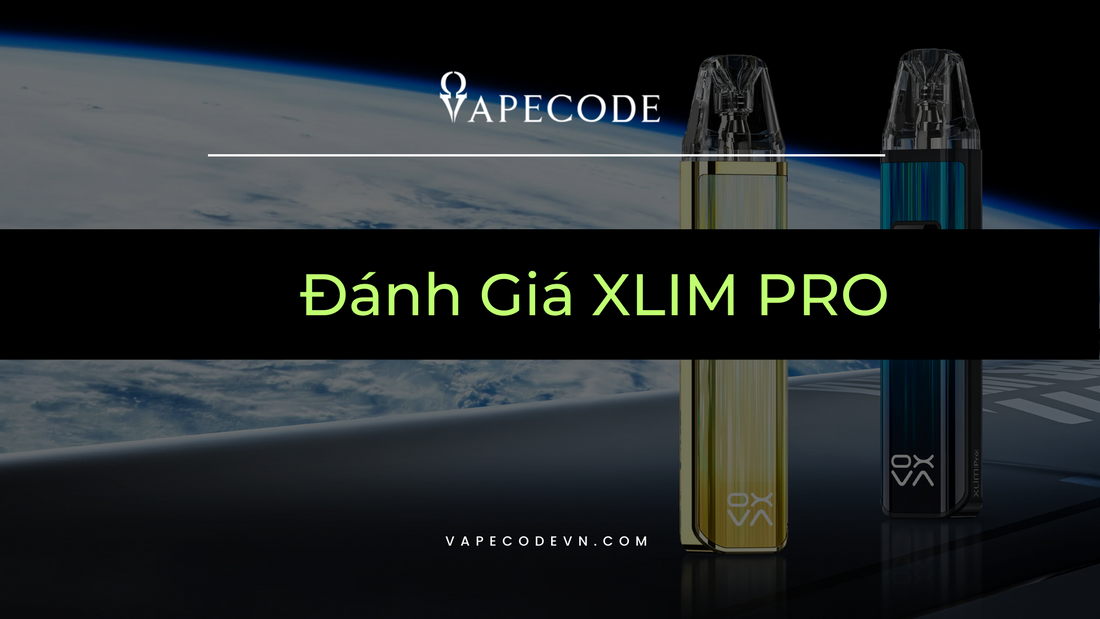 Oxva Xlim Pro sản phẩm hứa hẹn trở thành xu hướng mới